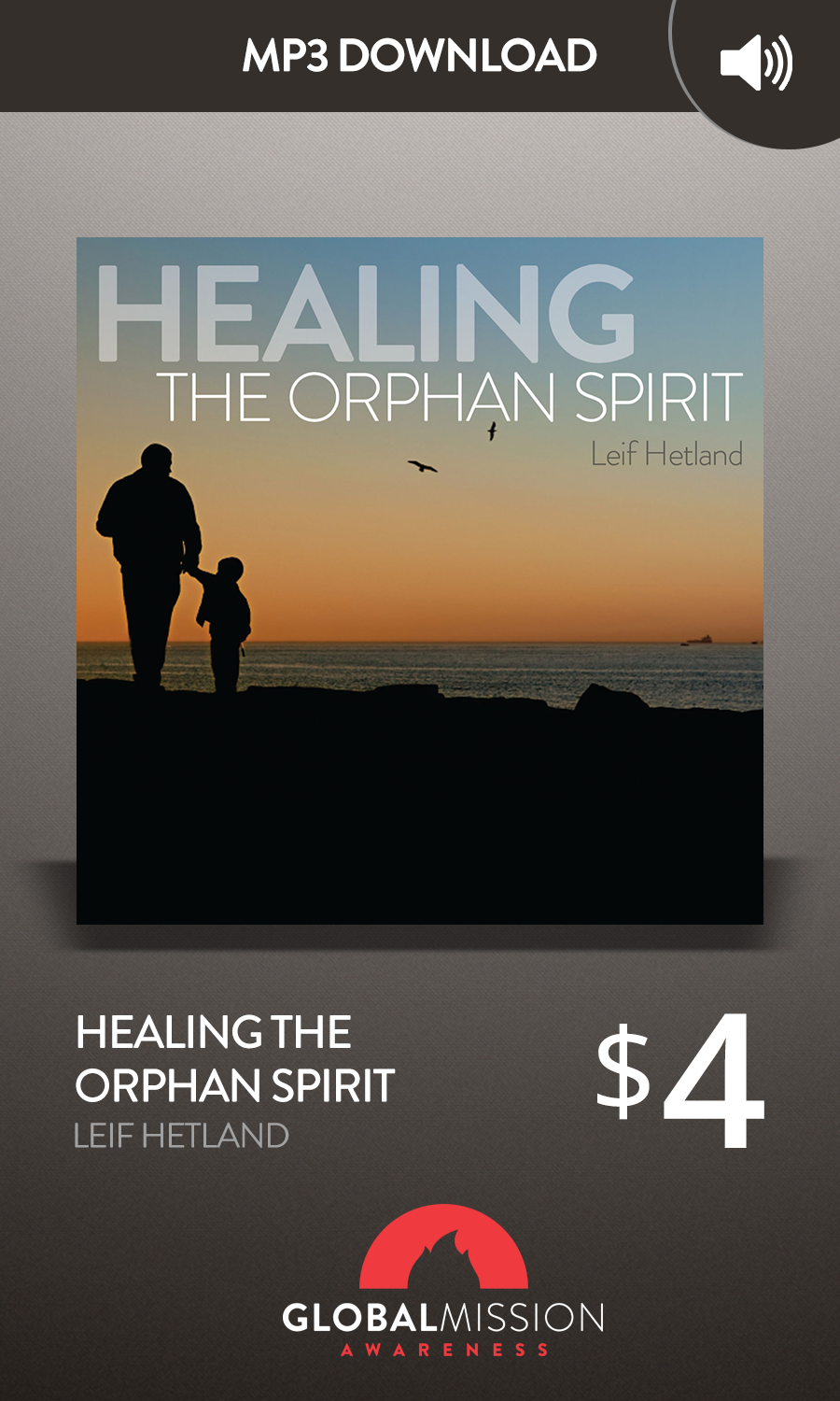 Healing the Orphan Spirit